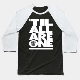 'TIL ALL ARE ONE - 2.0 Baseball T-Shirt